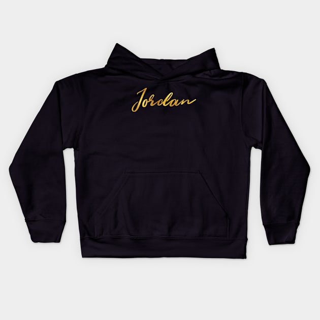 Jordan Name Hand Lettering in Faux Gold Letters Kids Hoodie by Pixel On Fire